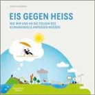 Christian Serrer - Eis gegen heiß