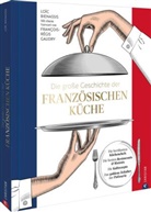 Loic Bienassis - Die große Geschichte der französischen Küche