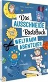 Andrea Küssner-Neubert - Das Ausschneide-Bastelbuch – Weltraumabenteuer