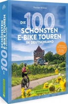 Thorsten Brönner - Die 100 schönsten E-Bike-Touren in Deutschland