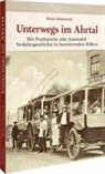 Heinz Schönewald - Unterwegs im Ahrtal