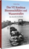 Joachim Winde - Das VE Kombinat Binnenschiffahrt und Wasserstraßen