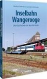 Manfred Diekenbrock, Daniel Michalsky - Inselbahn Wangerooge