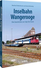 Manfred Diekenbrock, Daniel Michalsky - Inselbahn Wangerooge