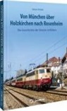 Stefan Wittich - Von München über Holzkirchen nach Rosenheim
