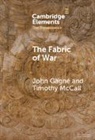John Gagné, Timothy McCall - The Fabric of War