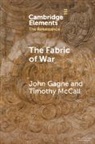 John Gagné, Timothy McCall - The Fabric of War