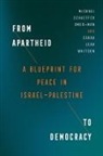 Michael Schaeffer Omer-Man, Michael Schaeffer Whitson Omer-Man, Sarah Leah Whitson - From Apartheid to Democracy