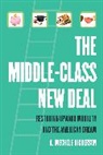 A. Mechele Dickerson - The Middle-Class New Deal
