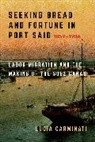 Lucia Carminati - Seeking Bread and Fortune in Port Said