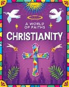 Kathryn Walker, Walker Kathryn - A World of Faiths: Christianity