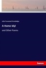 John Townsend Trowbridge - A Home Idyl