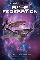 Christopher L Bennett, Christopher L. Bennett - Star Trek - Rise of the Federation 2