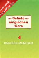 Margit Auer, Die Farbenfüchse, TrickStudio Lutterbeck - Die Schule der magischen Tiere: Das Buch zum Film 4