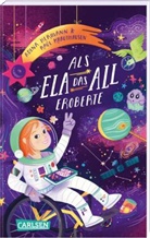 Adina Hermann, Raúl Krauthausen, Laura Rosendorfer - Als Ela das All eroberte