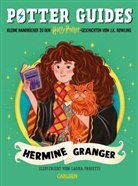 J. K. Rowling, Laura Proietti - Potter Guides: Hermine Granger