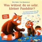 Nora Imlau, Lisa Rammensee - Was wütest du so sehr, kleiner Pandabär?