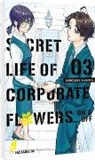 Shinnosuke Kanazawa - Secret Life of Corporate Flowers - On & Off 3