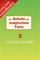 Margit Auer, Die Farbenfüchse, TrickStudio Lutterbeck - Die Schule der magischen Tiere 2: Voller Löcher!