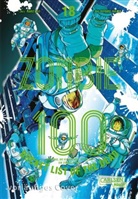 Haro Aso, Kotaro Takata - Zombie 100 - Bucket List of the Dead 18