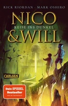 Mark Oshiro, Rick Riordan - Nico und Will - Reise ins Dunkel