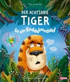 Max &amp; Niclas, Ekaterina Savic - Der achtsame Tiger 2: So ein Kuddelmuddel