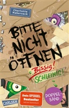 Charlotte Habersack, Fréderic Bertrand - Bitte nicht öffnen: Doppelband (Enthält die Bände 1: Bissig!, 2: Schleimig!)