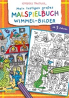 Norbert Pautner, Norbert Pautner - Mein lustiges großes Malspielbuch: Wimmel-Bilder (ab 5 Jahren)