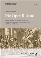 Carolin Fritz-Reich - Die Oper Roland