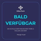 Margit Auer, Robert Missler - Die Schule der magischen Tiere 2: Voller Löcher!, 2 Audio-CD (Audio book)
