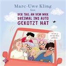 Marc-Uwe Kling, Boris Löbsack, Marc-Uwe Kling - Der Tag, an dem Max dreimal ins Auto gekotzt hat, 1 Audio-CD (Audio book)