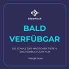Margit Auer, Andreas Fröhlich - Die Schule der magischen Tiere 4: Das Hörbuch zum Film, 3 Audio-CD (Hörbuch)