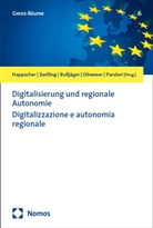 Peter Bußjäger, Peter Bussjäger u a, Esther Happacher, Walter Obwexer, Sara Parolari, Carolin Zwilling - Digitalisierung und regionale Autonomie | Digitalizzazione e autonomia regionale