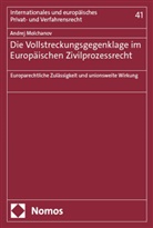 Andrej Molchanov - Die Vollstreckungsgegenklage im Europäischen Zivilprozessrecht