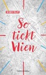 Norbert Philipp, Norbert Philipp-Saghari - So tickt Wien