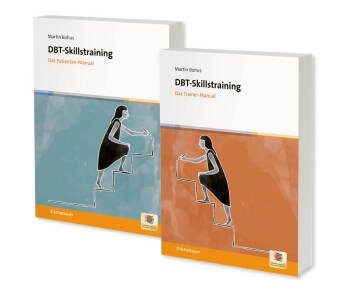 Martin Bohus - Paket: DBT-Skillstraining - Paket bestehend aus »Das Patienten-Manual« und »Das Trainer-Manual«