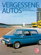 Halwart Schrader - Vergessene Autos