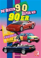 Walther Wuttke - Die besten 90 Autos der 90er