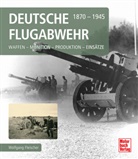 Wolfgang Fleischer - Deutsche Flugabwehr 1870-1945