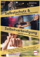 Christoph Delp - Selbstschutz und Selbstverteidigung
