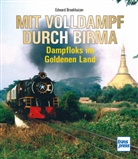 Edward H Broekhuizen, Edward H. Broekhuizen - Mit Volldampf durch Birma