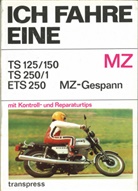 Wolfram Riedel, Christian Steiner - Ich fahre eine MZ