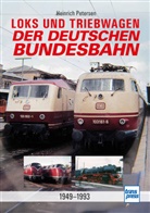 Heinrich Petersen - Loks und Triebwagen der Deutschen Bundesbahn