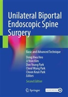 Dong Hwa Heo, Ji Yeon Kim, Cheol Wung Park, Choon Keun Park, Don Young Park, Ji Yeon Kim... - Unilateral Biportal Endoscopic Spine Surgery