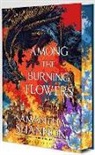 Samantha Shannon - Among the Burning Flowers