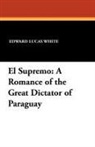 Edward Lucas White - El Supremo