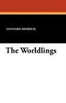 Leonard Merrick - The Worldlings