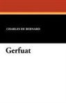 Charles De Bernard - Gerfuat