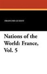 Francois Pierre Guilaume Guizot, Madame Guizot De Witt - Nations of the World