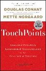 Douglas Conant, Douglas R Conant, Mette Norgaard, Norgaard Mette - TouchPoints